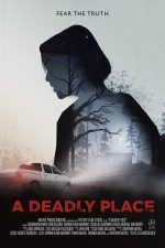 دانلود فیلم A Deadly Place 2020