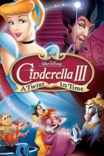 دانلود فیلم Cinderella 3: A Twist in Time 2007 دانلود فیلم Cinderella 3: A Twist in Time 2007