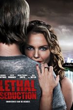 دانلود فیلم Lethal Seduction 2015 دانلود فیلم Lethal Seduction 2015