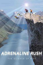 دانلود فیلم Adrenaline Rush: The Science of Risk 2002