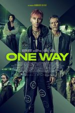 دانلود فیلم One Way 2022 دانلود فیلم One Way 2022
