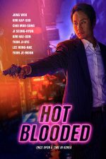 دانلود فیلم Hot Blooded 2022 دانلود فیلم Hot Blooded 2022
