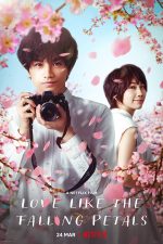 دانلود فیلم Love Like the Falling Petals 2022 دانلود فیلم Love Like the Falling Petals 2022
