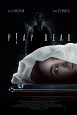دانلود فیلم Play Dead 2022 با دوبله اختصاصی