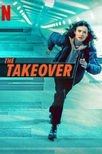 دانلود فیلم The Takeover 2022 با دوبله اختصاصی دانلود فیلم The Takeover 2022 با دوبله اختصاصی