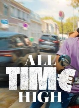 دانلود فیلم All-Time High 2023 با زیرنویس چسبیده