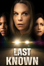 دانلود فیلم Last Known Location 2024 با دوبله اختصاصی