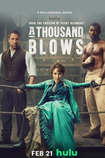 دانلود سریال A Thousand Blows با زیرنویس چسبیده